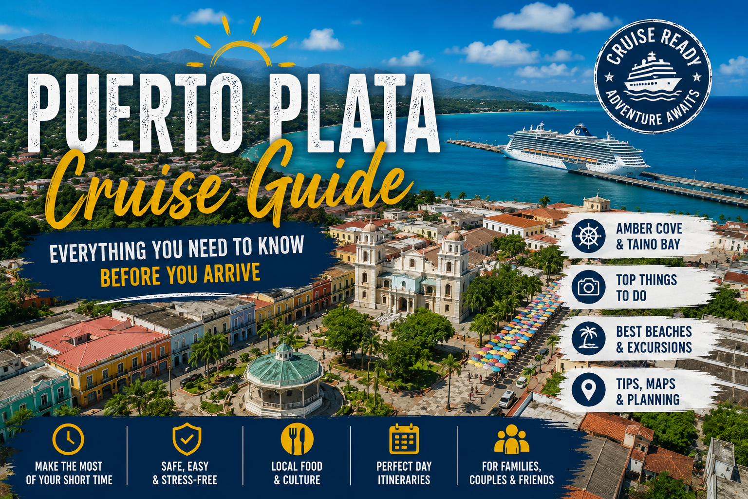 Puerto Plata Cruise Guide: Everything You Need Before You Arrive